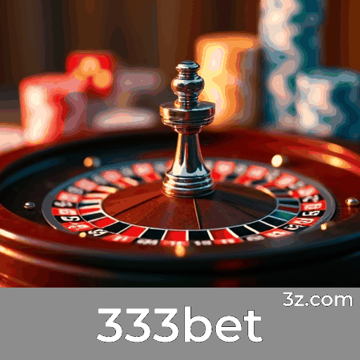 333bet: Seu Cassino Online Seguro e Profissional
